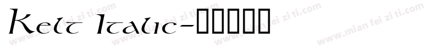 Kelt Italic字体转换